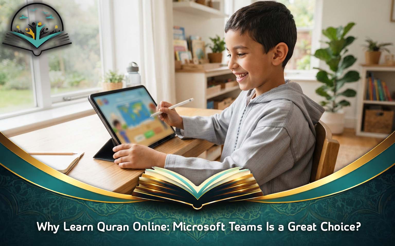 Why Learn Quran Online: Microsoft Teams Is a Great Choice?